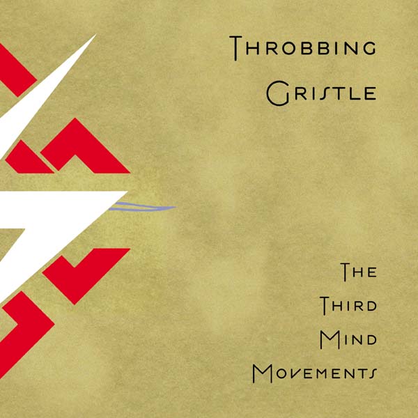 Throbbing Gristle The Third Mind Movements