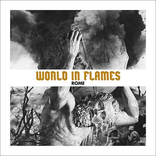 ROME „World In Flames“