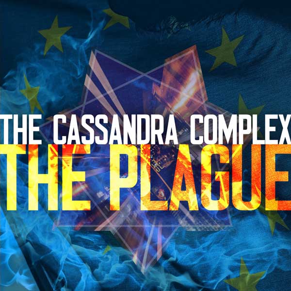 the cassandra complex the plague