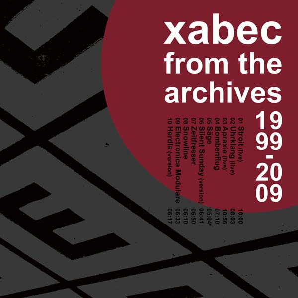 Xabec „From The Archives 1999-2009“